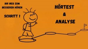 Hörtest und Analyse