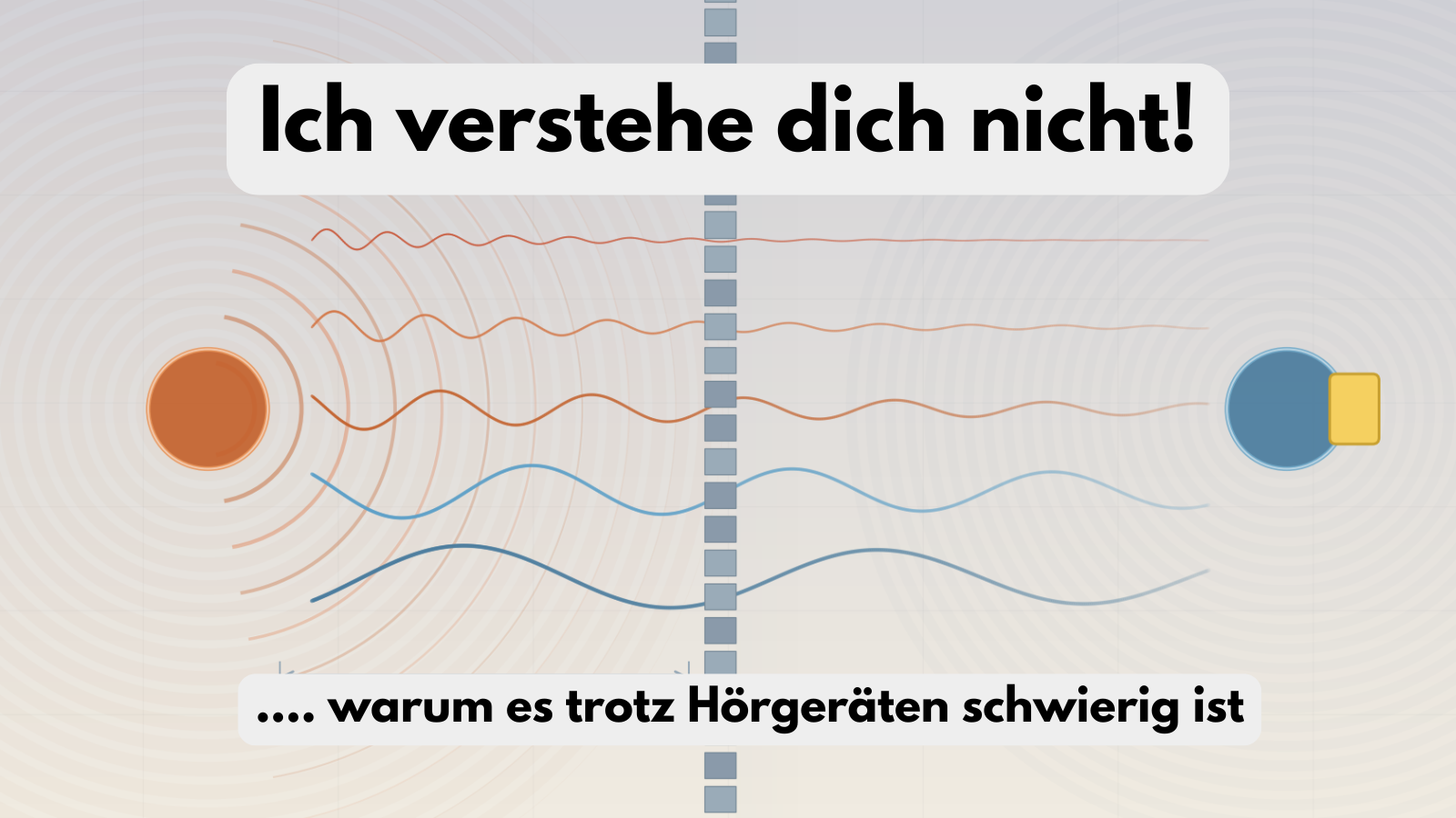 Warum Sprache auch mit Hörgerät manchmal schwer zu verstehen bleibt 1